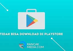 Tidak Bisa Download Playstore